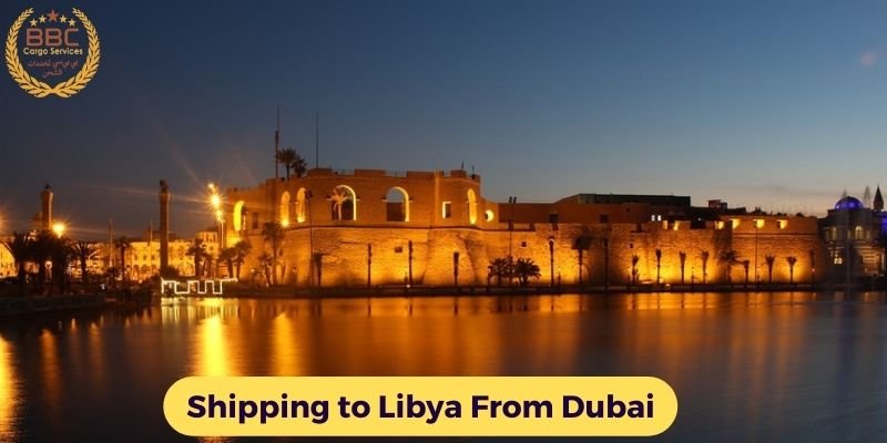 Shipping to Libya From Dubai