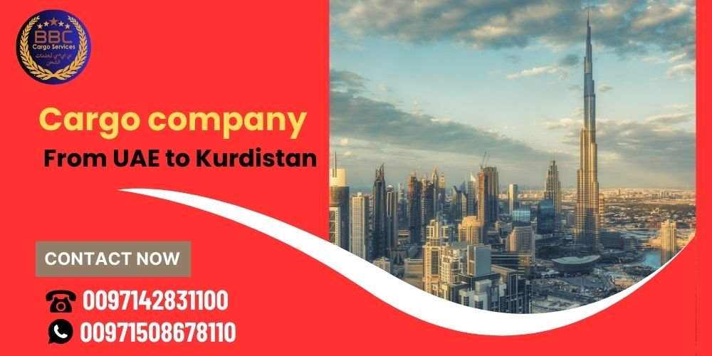 Cargo Company From UAE To Kurdistan, Iraq