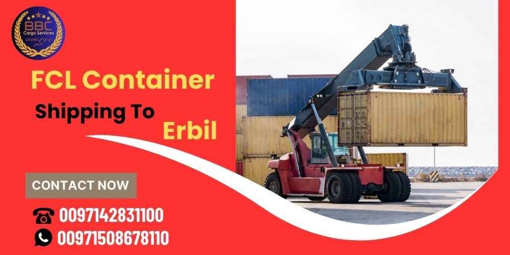 FCL Container Shipping To Erbil