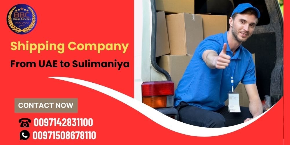 Shipping Company From UAE To Sulaymaniyah, Iraq